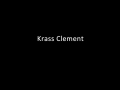 Krass Clement